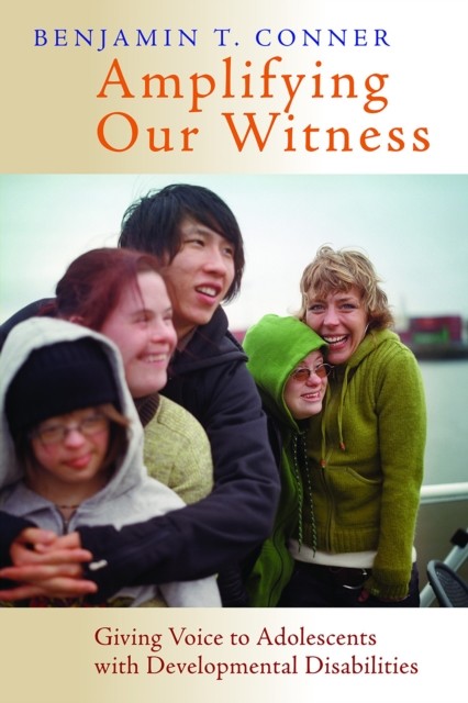 Amplifying Our Witness, Benjamin T. Conner