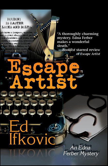 Escape Artist, Ed Ifkovic