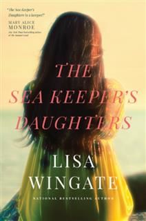 Sea Keeper's Daughters, Lisa Wingate