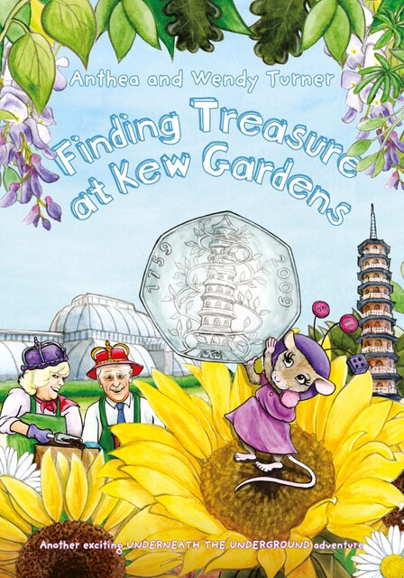 Finding Treasure at Kew Gardens, Anthea Turner, Wendy Turner