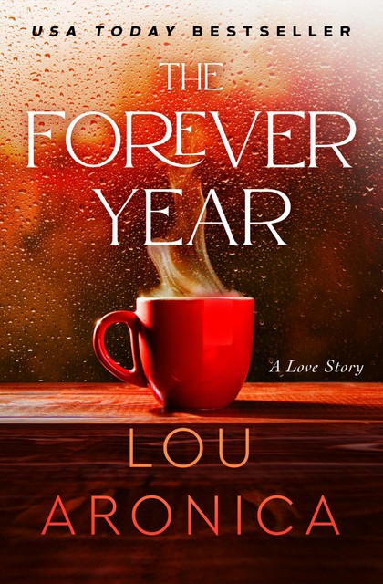 The Forever Year, Lou Aronica