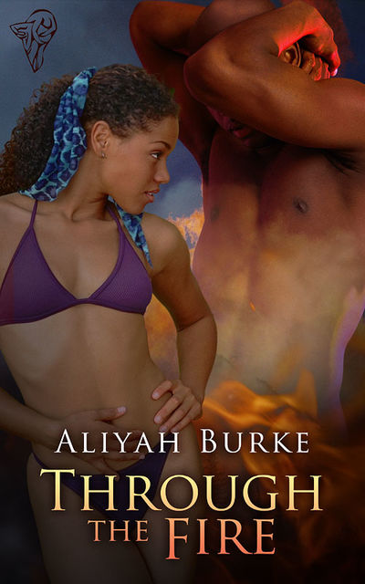 Through the Fire, Aliyah Burke