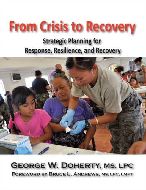 From Crisis to Recovery, George W.Doherty