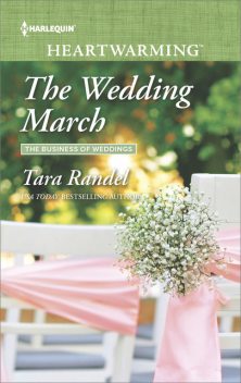 The Wedding March, Tara Randel