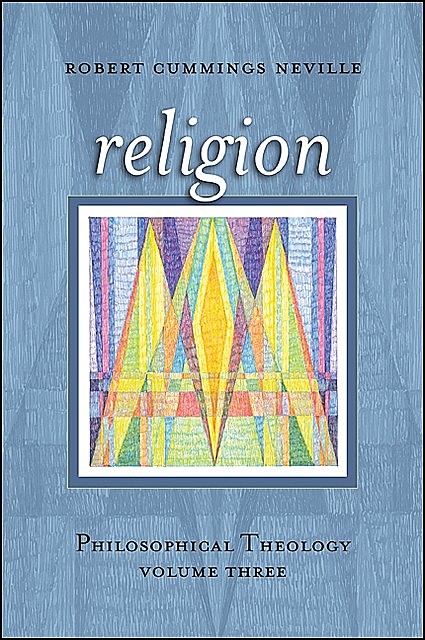 Religion, Robert Cummings Neville