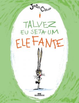 Talvez eu seja um elefante, Jean-Claude Alphen