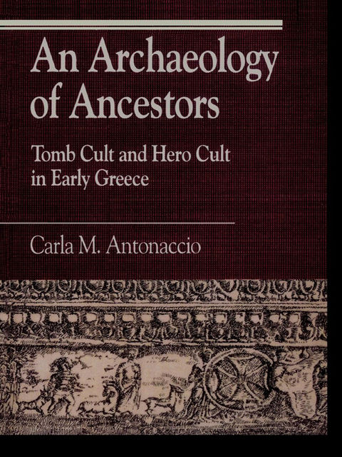 An Archaeology of Ancestors, Carla Antonaccio