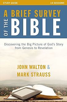 A Brief Survey of the Bible Study Guide, Zondervan