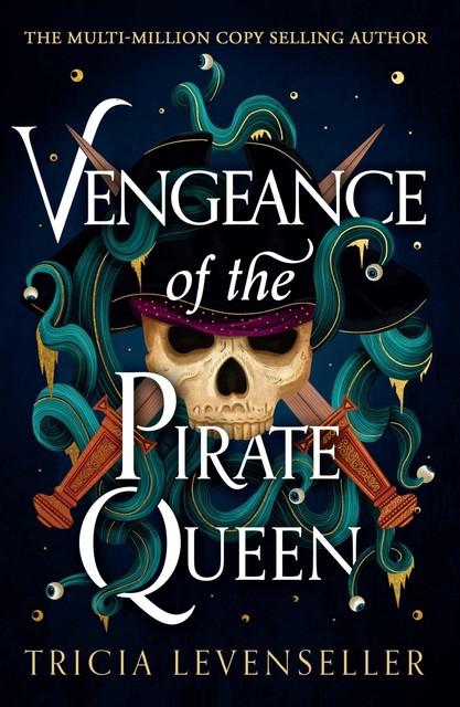 Vengeance of the Pirate Queen, Tricia Levenseller