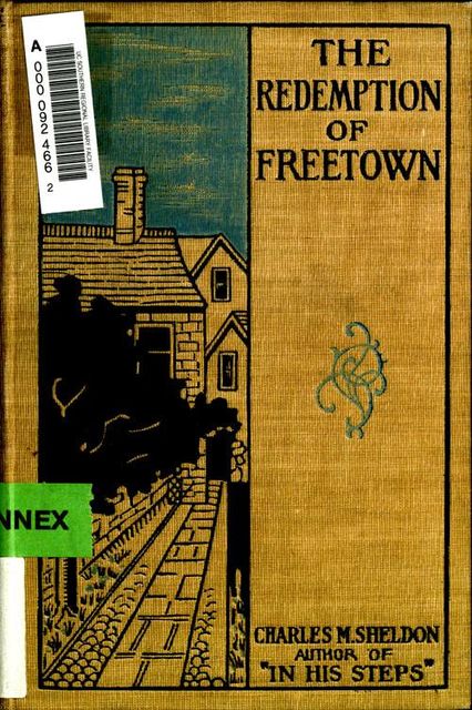 The Redemption of Freetown, Charles M.Sheldon