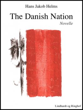 The Danish Nation, Hans Jakob Helms