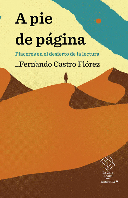A pie de página, Fernando Castro Flórez