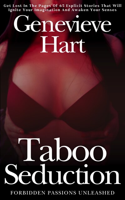 Taboo Seduction – Forbidden Passions Unleashed, Vivienne Steele