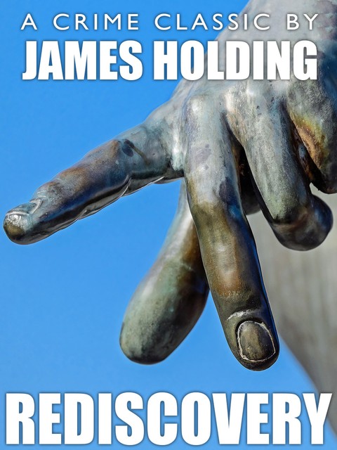 Rediscovery, James Holding