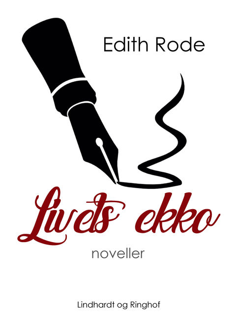 Livets ekko, Edith Rode