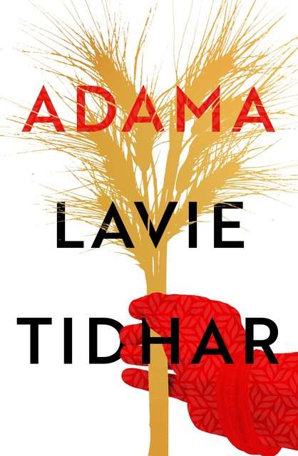 Adama, Lavie Tidhar