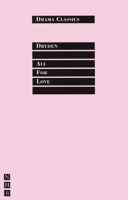 All for Love, John Dryden