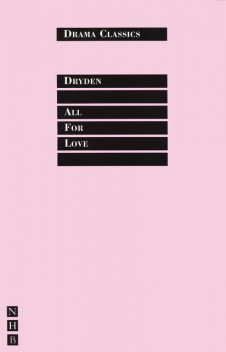 All for Love, John Dryden