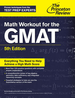 Math Workout for the GMAT, 5th Edition, Princeton Review