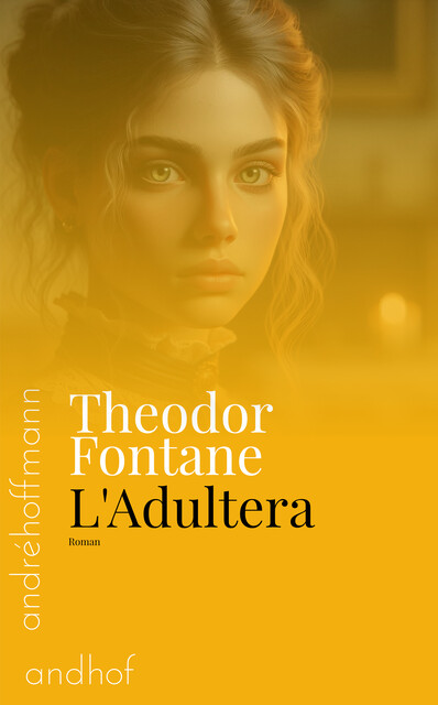 L'Adultera, Theodor Fontane