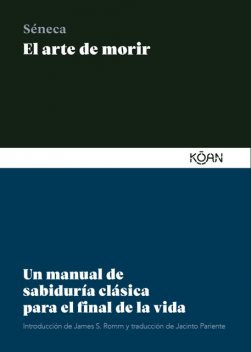 El arte de morir, Séneca Lucio Anneo