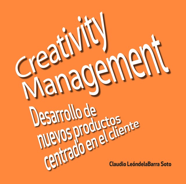 Creativity management, Claudio León de la Barra