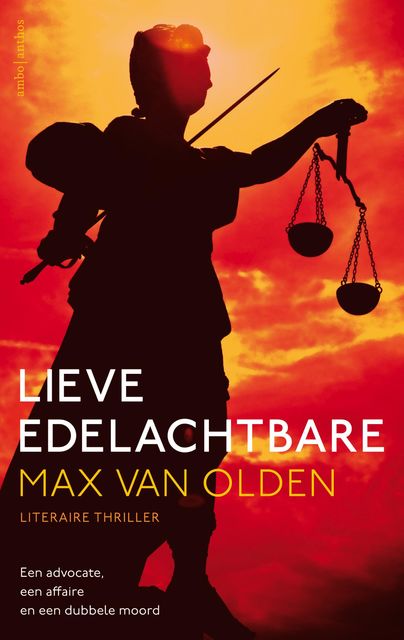 Lieve Edelachtbare, Max van Olden