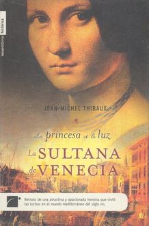 La Sultana De Venecia, Jean Michel Thibaux