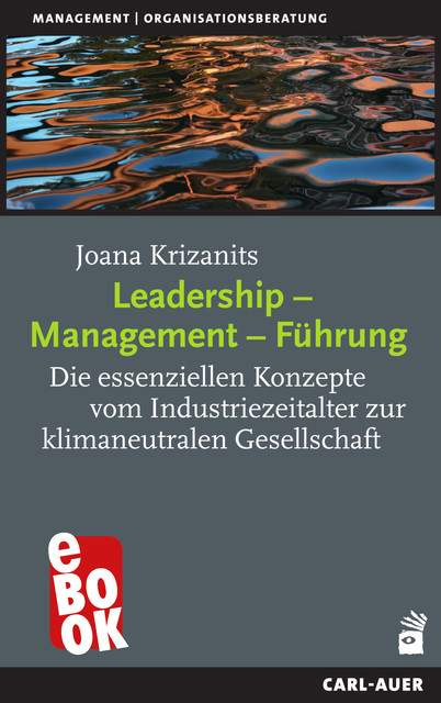 Leadership – Management – Führung, Joana Krizanits