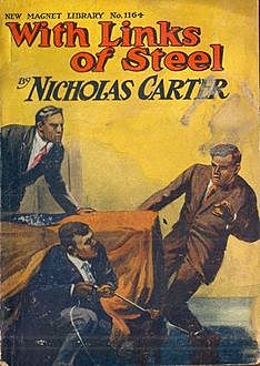 Nick Carter – With Links of Steel, John R.Coryell