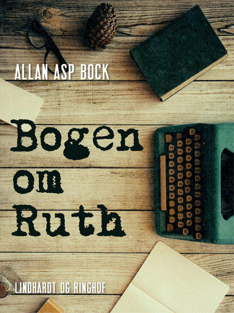 Bogen om Ruth, Allan Asp Bock