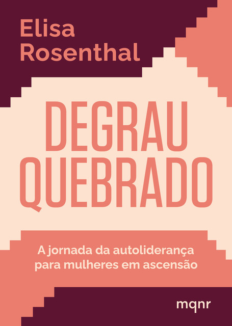 Degrau quebrado, Elisa Rosenthal