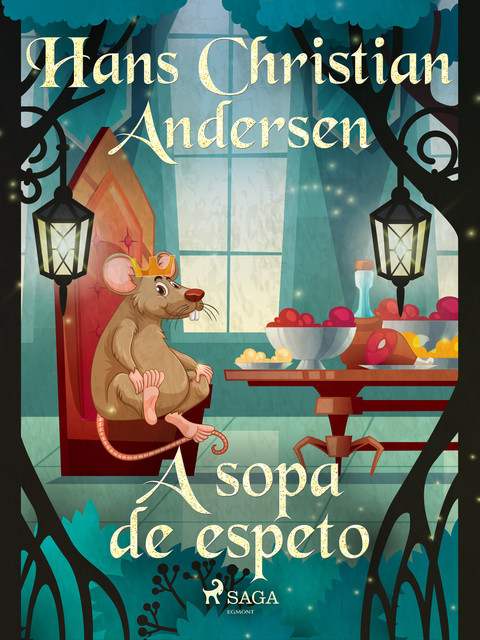 A sopa de espeto, Hans Christian Andersen
