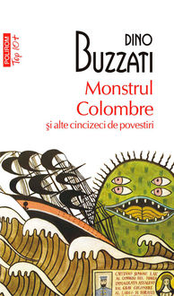 Monstrul Colombre și alte cincizeci de povestiri, Dino Buzzati