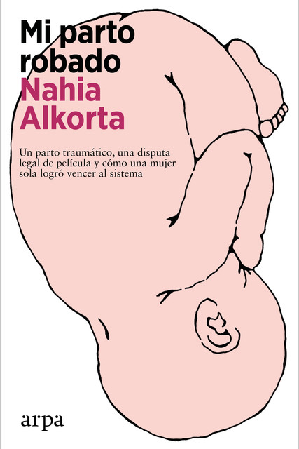 Mi parto robado, Nahia Alkorta