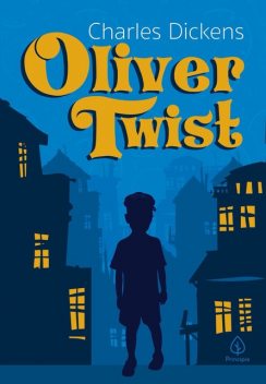 Oliver Twist, Charles Dickens