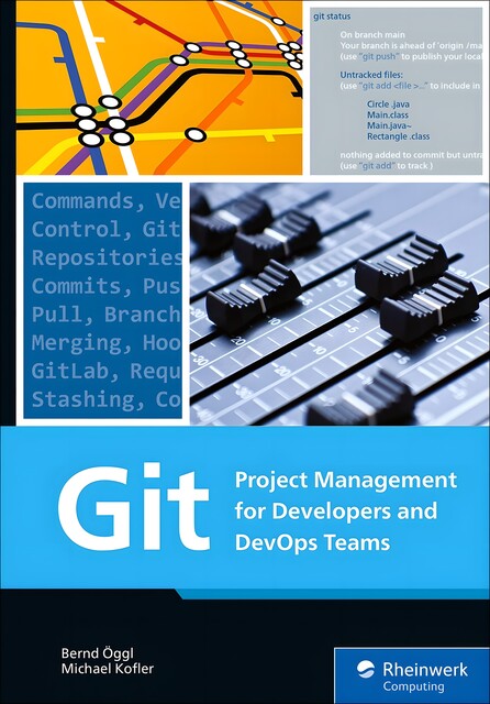 Git, Inc., Rheinwerk Publishing, Michael Kofler, Bernd Öggl