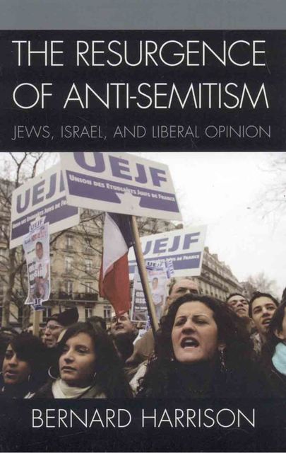 The Resurgence of Anti-Semitism, Bernard Harrison