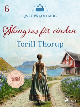 Skingras för vinden, Torill Thorup