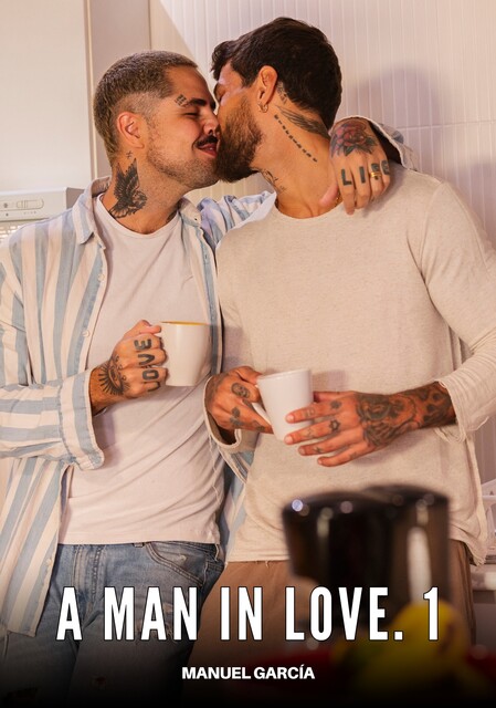 A Man in Love. 1, Manuel García