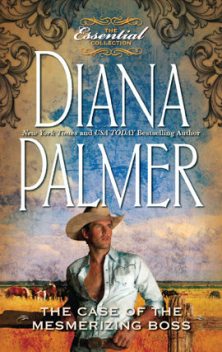 The Case of the Mesmerizing Boss, Diana Palmer