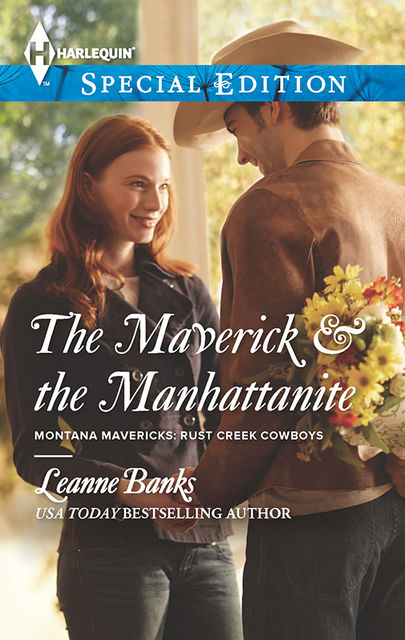 The Maverick & the Manhattanite, Leanne Banks