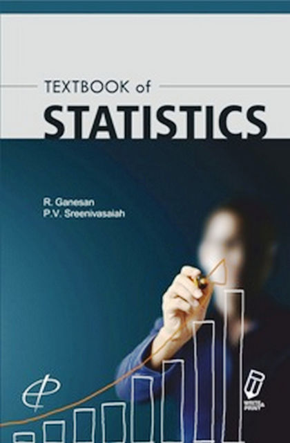 Textbook of Statistics, P.V. SREENIVASAIAH, R. Ganesan