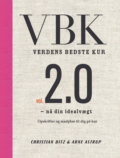 Verdens bedste kur vol. 2.0, Arne Astrup, Christian Bitz