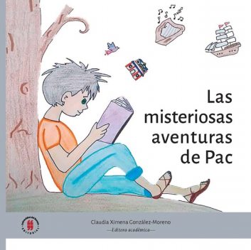 Las misteriosas aventuras de Pac, Claudia Ximena González-Moreno