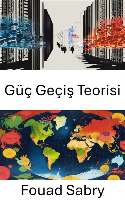 Güç Geçiş Teorisi, Fouad Sabry