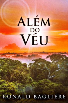 Além do Véu, Ronald Bagliere