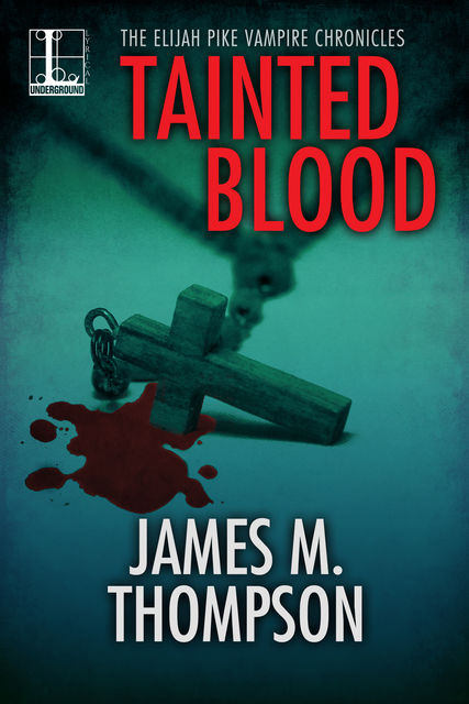 Tainted Blood, James Thompson