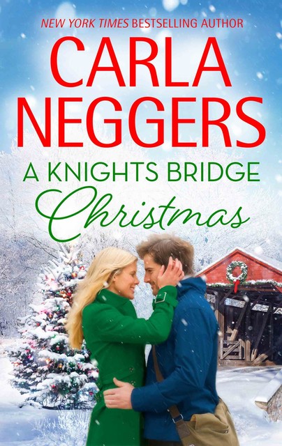 A Knights Bridge Christmas, Carla Neggers