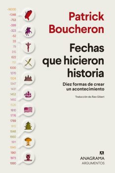 Fechas que hicieron historia, Patrick Boucheron